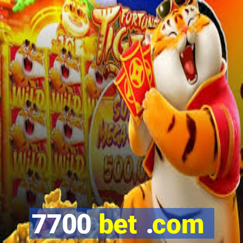 7700 bet .com